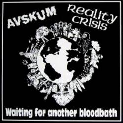 Avskum : Waiting for Another Bloodbath
